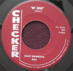 Dale Hawkins : My Babe